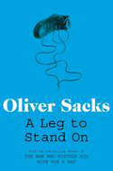 Cover image of book A Leg to Stand On by Oliver Sacks 