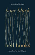 Cover image of book Bone Black by bell hooks