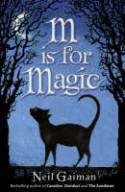 Cover image of book M is for Magic by Neil Gaiman 