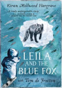 Cover image of book Leila and the Blue Fox by Kiran Millwood Hargrave, illustrated by Tom de Freston