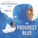 Cover image of book The Proudest Blue by Ibtihaj Muhammad, illustrated by Hatem Aly