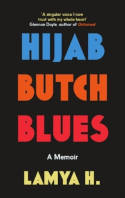 Cover image of book Hijab Butch Blues: A Memoir by Lamya H