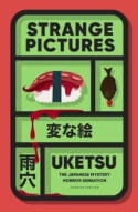 Cover image of book Strange Pictures by Uketsu